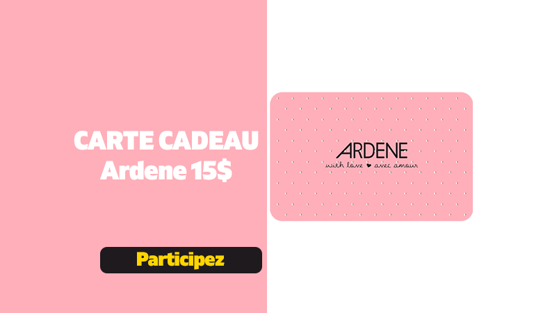 Carte Cadeau Ardene 28 Juillet 2019