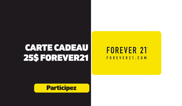 Carte Cadeau Forever21 28 Juillet 2019