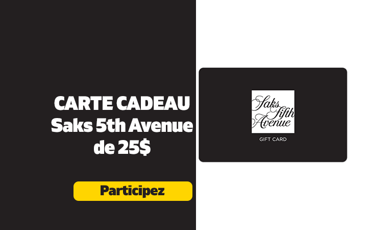Carte Cadeau Saks Fifth Avenue 4 Aout 2019